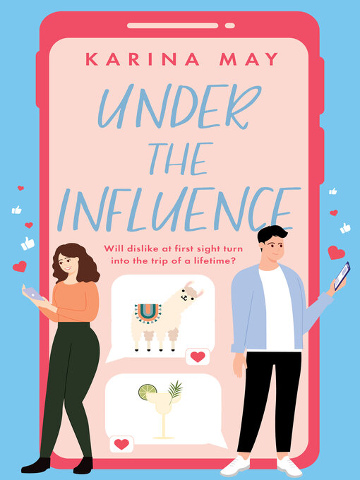 Title details for Under the Influence by Karina May - Available